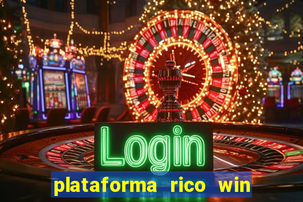 plataforma rico win paga mesmo